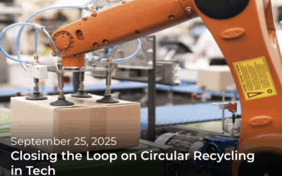 Closing The Loop On Circular Recycling In Tech